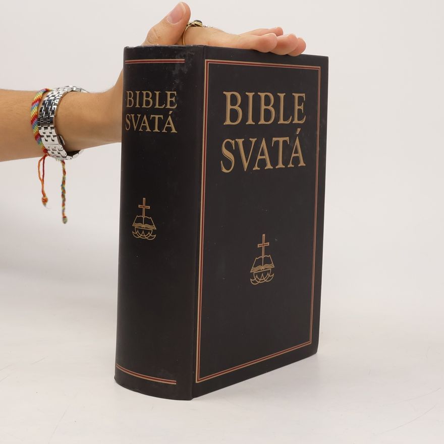 Autorenkollektiv Bible svatá aneb všecka svatá písma Starého i Nového zákona