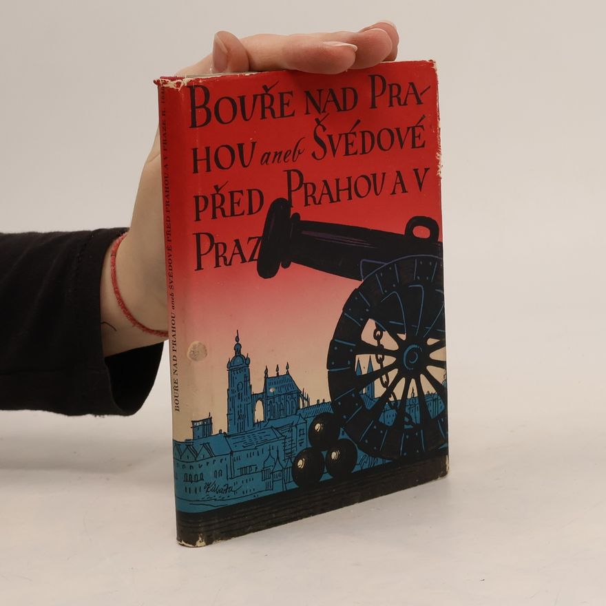Líva V. Bouře nad Prahou aneb Švédové před Prahou a v Praze