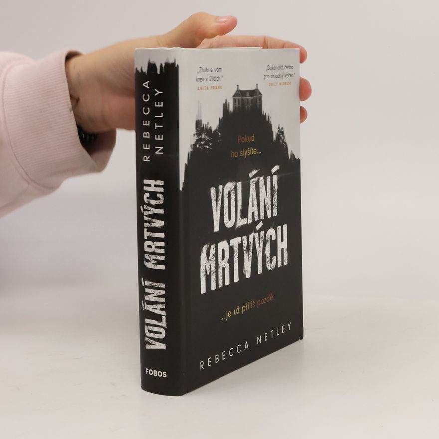 Rebecca Netley Volání mrtvých