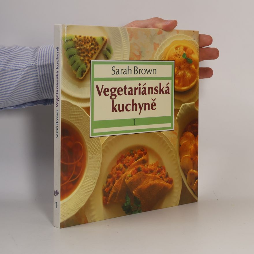 Sarah Brown Vegetariánská kuchyně 1