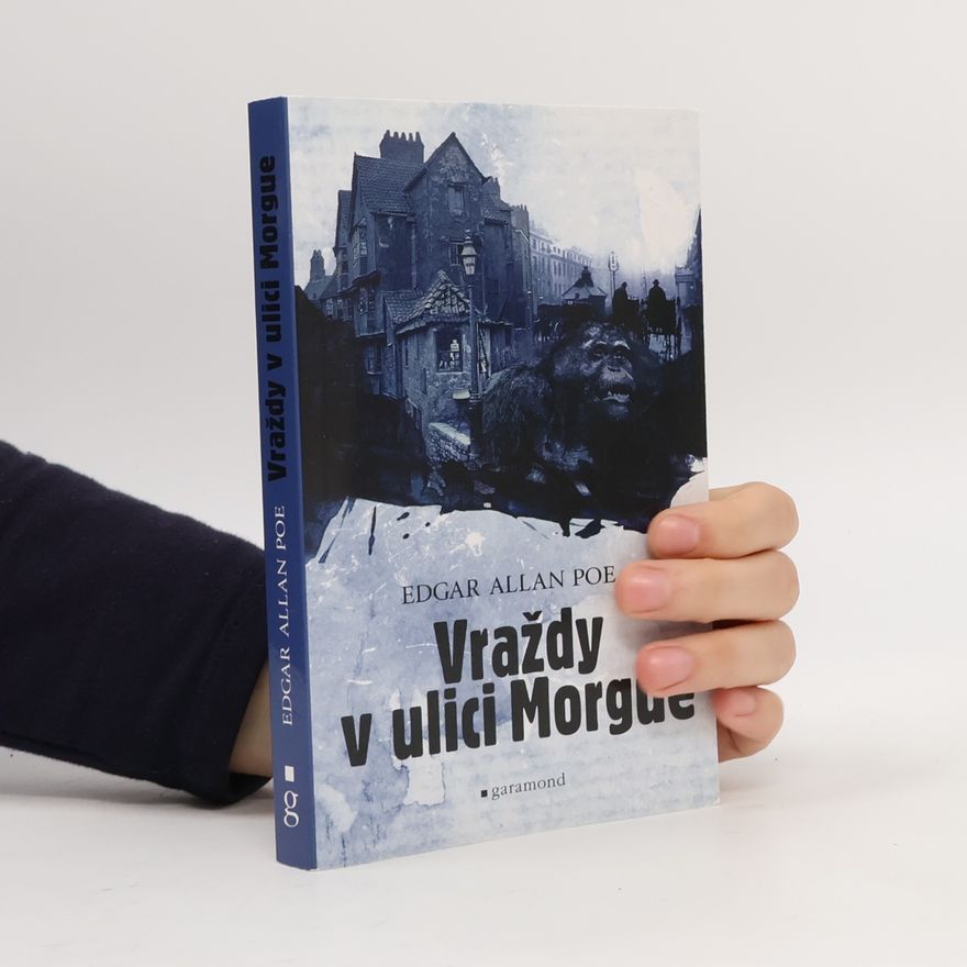 Edgar Allan Poe Vraždy v ulici Morgue