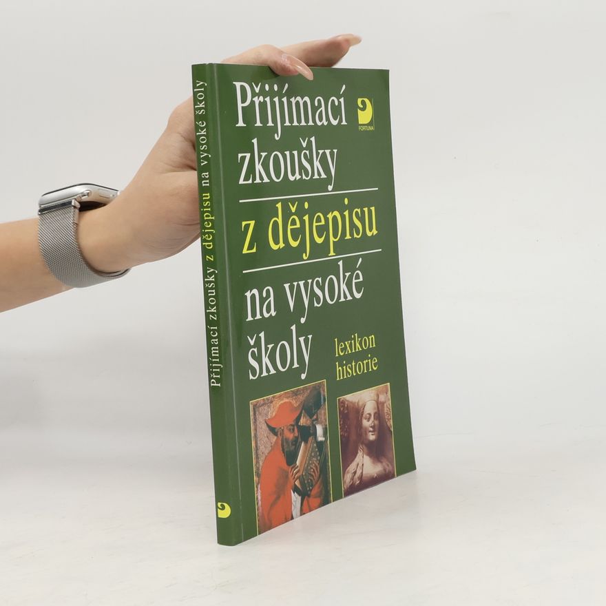 Zdeněk Veselý Přijímací zkoušky z dějepisu na vysoké školy