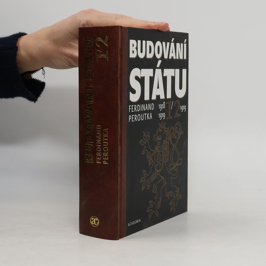 Ferdinand Peroutka Budování státu 1.-2. díl (2 díly v jednom svazku)