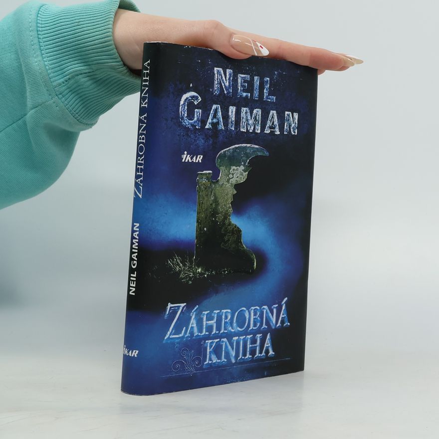 Neil Gaiman Záhrobná kniha