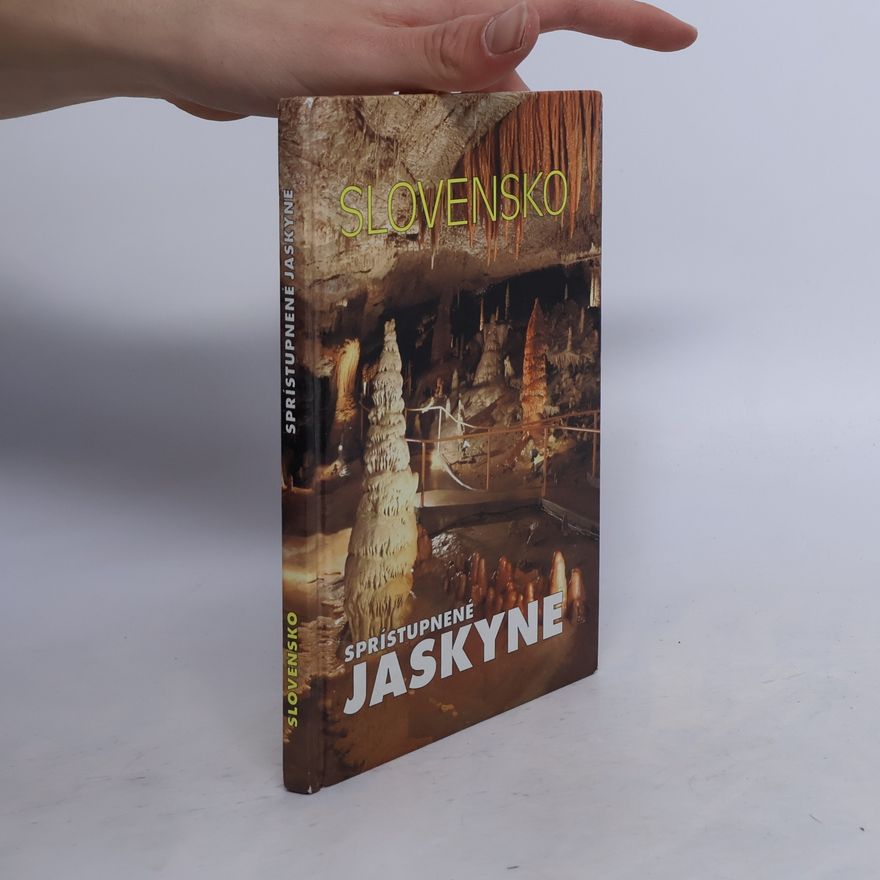 Pavel Bella Slovensko - Sprístupnené jaskyne