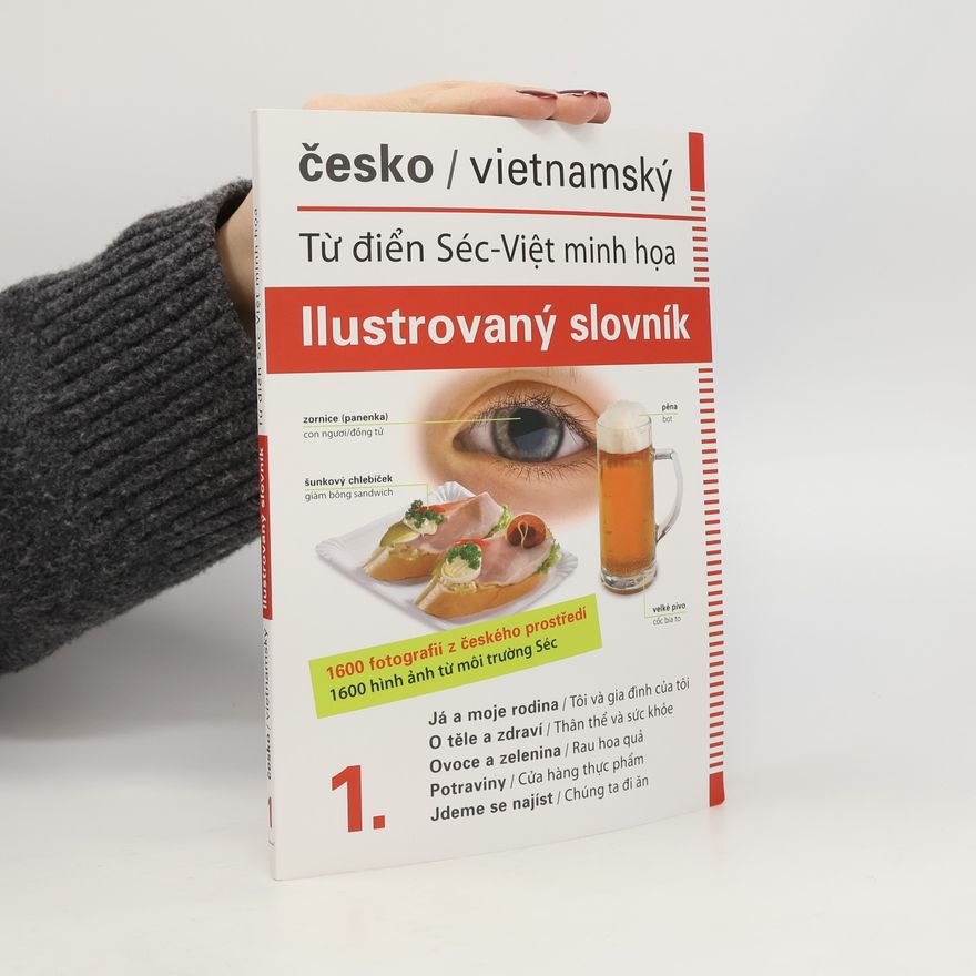 Jana Dolanská Hrachová Česko-vietnamský ilustrovaný slovník 1.