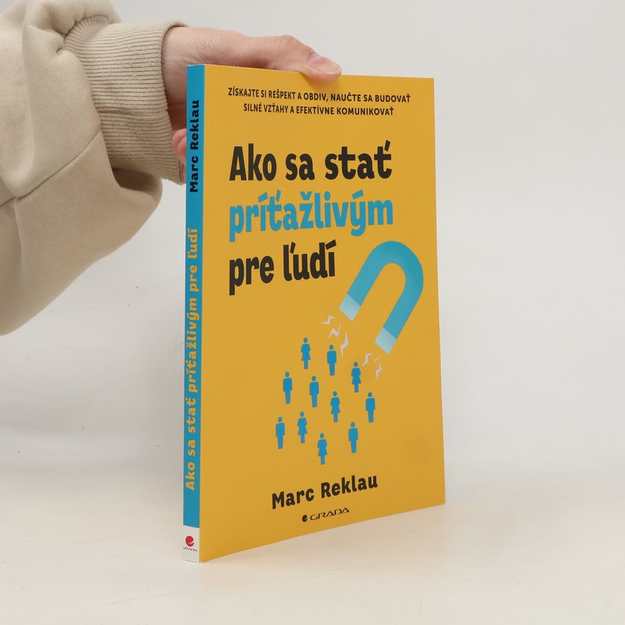 Marc Reklau Ako sa stať príťažlivým pre ľudí