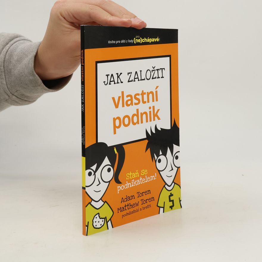 Matthew Toren Jak založit vlastní podnik. staň se podnikatelem!