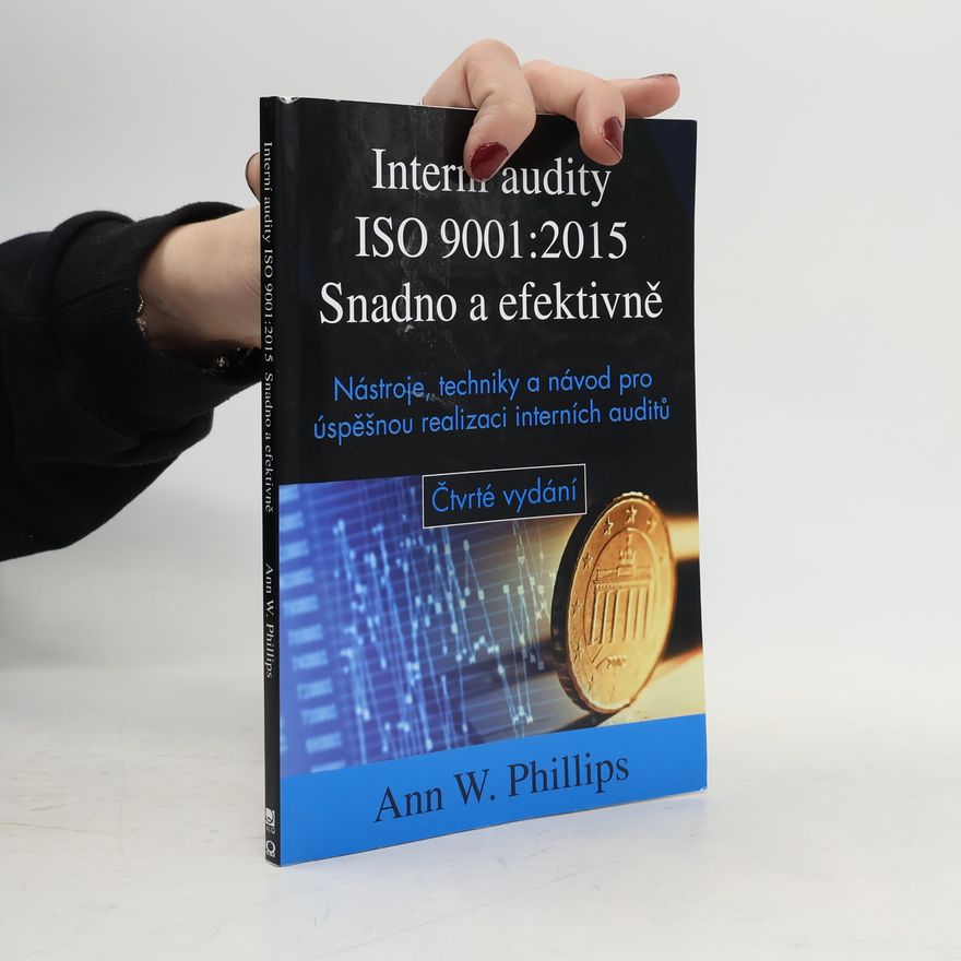 Ondřej Hykš ISO 9001:2015 Interní audity snadno a efektivně