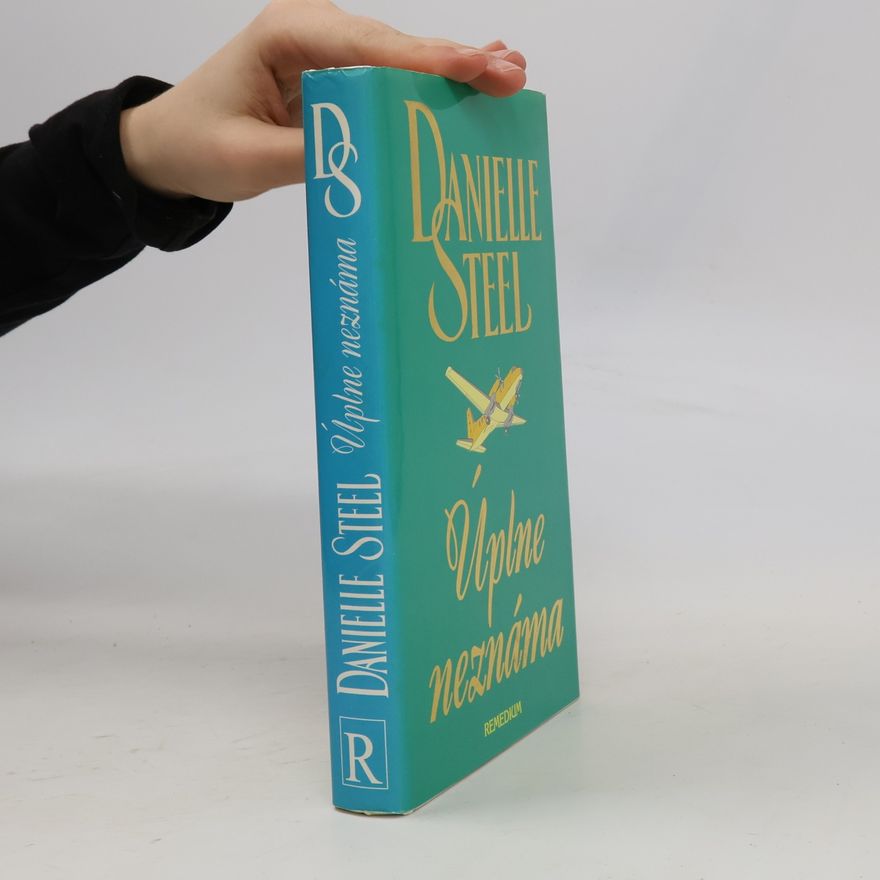 Danielle Steelová Úplne neznáma