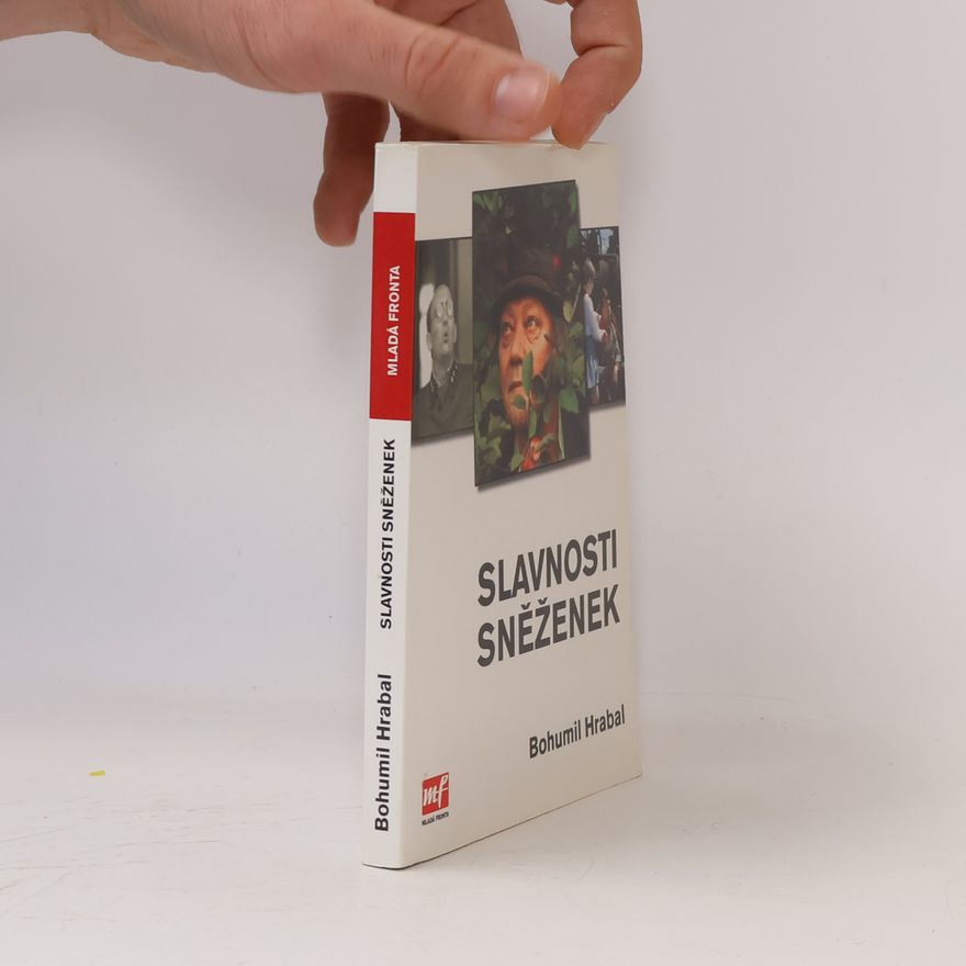 Bohumil Hrabal Slavnosti sněženek