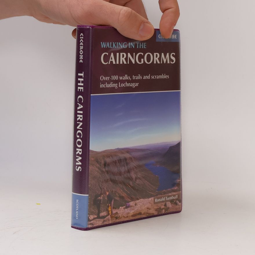 Ronald Turnbull Cicerone British Mountains: Walking in the Cairngorms