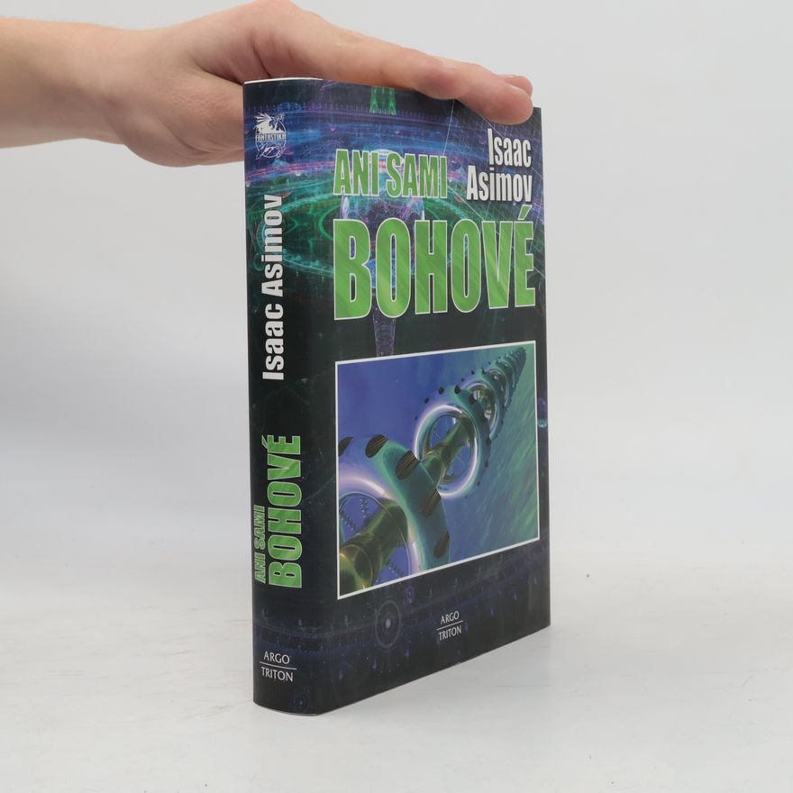 Isaac Asimov Ani sami bohové