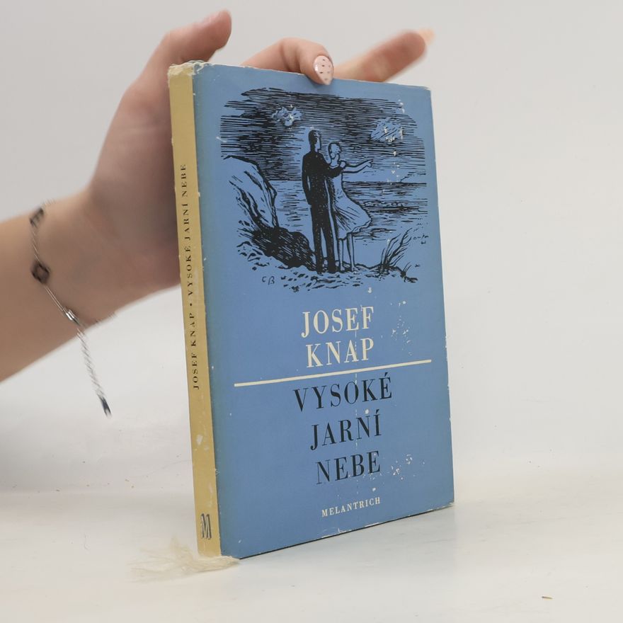 Josef Knap Vysoké jarní nebe