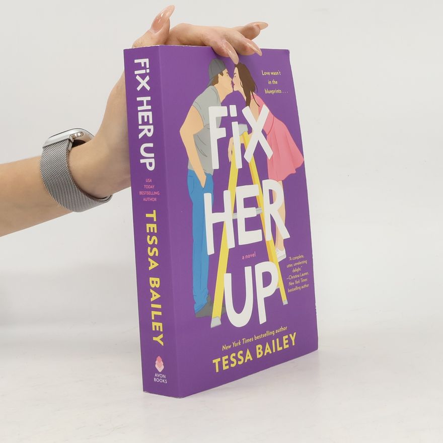Tessa Bailey Fix Her Up