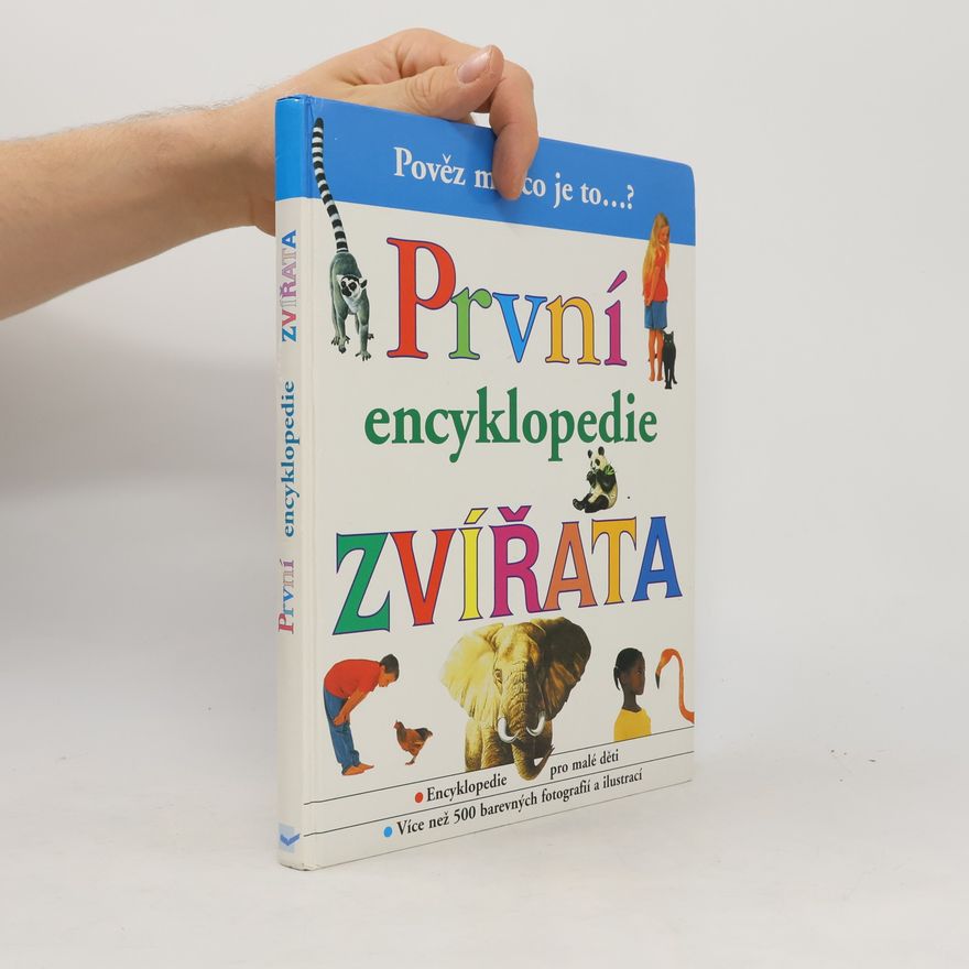 Kolektiv autorů První encyklopedie. Zvířata