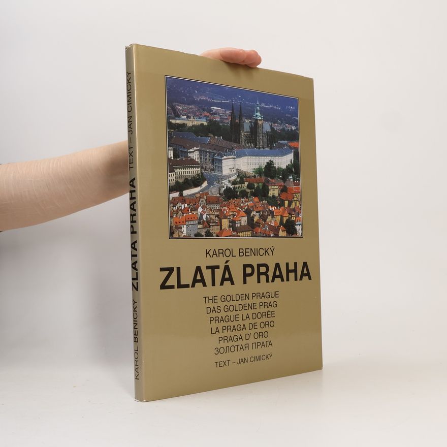 Karol Benický Zlatá Praha