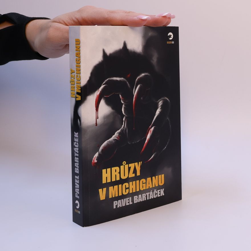 Pavel Bartáček Hrůzy v Michiganu