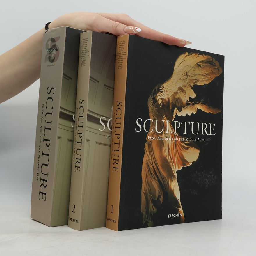 Various authors Sculpture. From Antiquity to the Present Day (4 díly ve 2 svazcích, komplet v boxu)