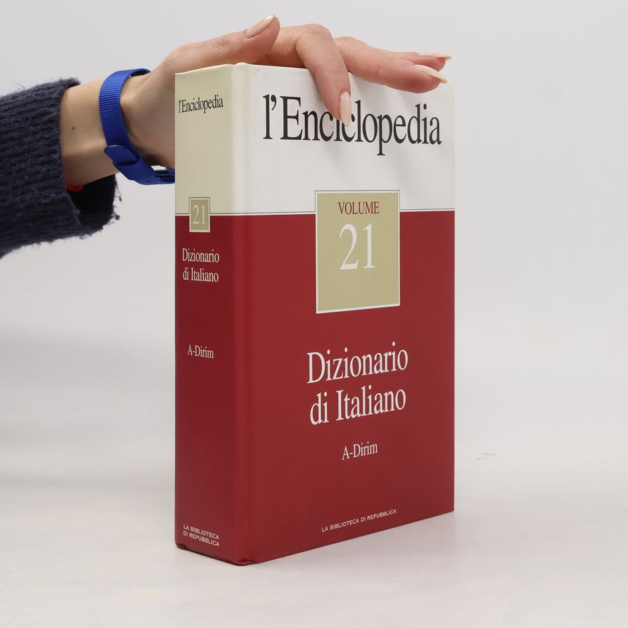 Autores varios l'Enciclopedia. Dizionario di Italiano 21. A-Dirim