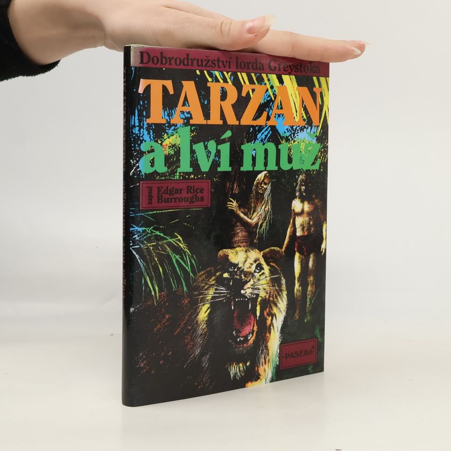 Edgar Rice Burrroughs Tarzan a lví muž