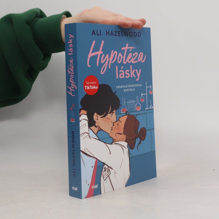Ali Hazelwood Hypotéza lásky