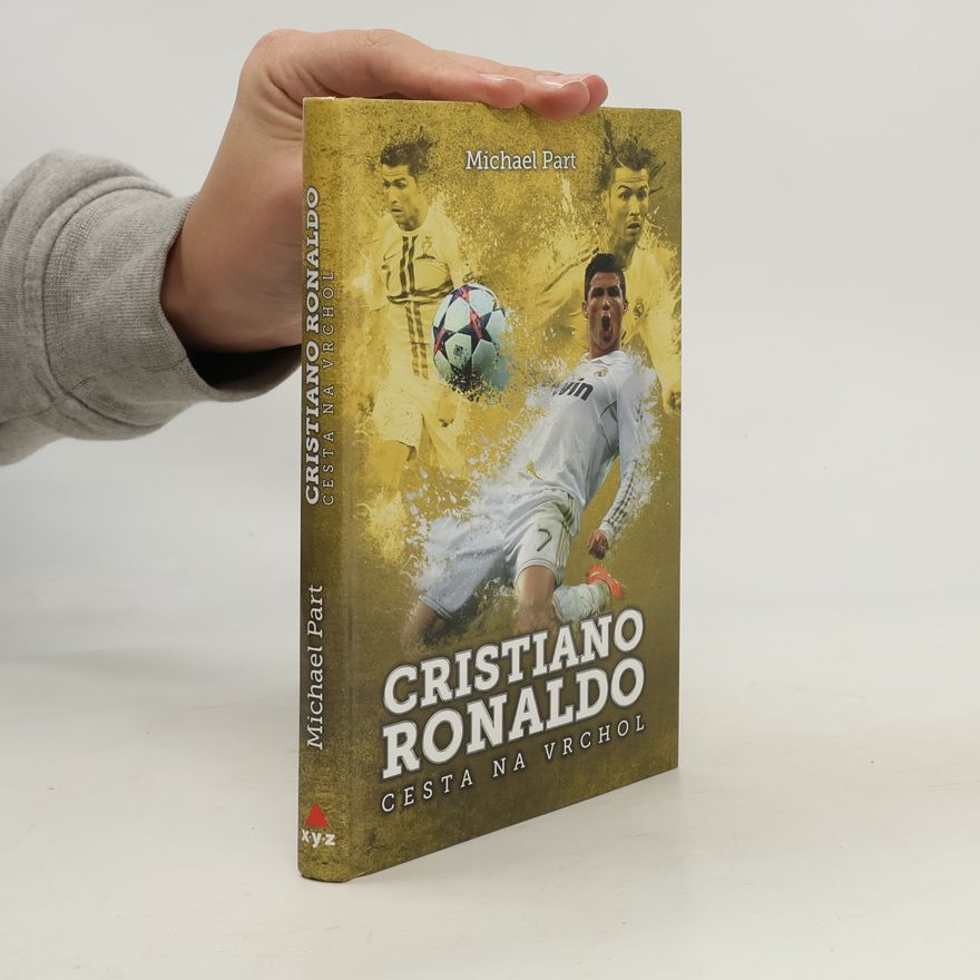 Michael Part Cristiano Ronaldo: Cesta na vrchol
