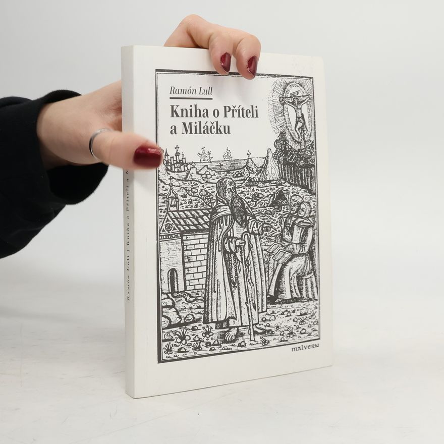 Ramón Llull Kniha o Příteli a Miláčku