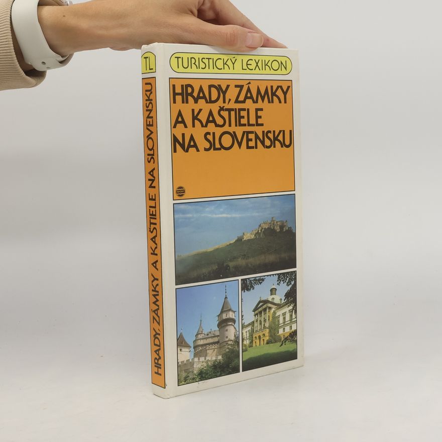 Blanka Puškárová Hrady, zámky a kaštiele na Slovensku