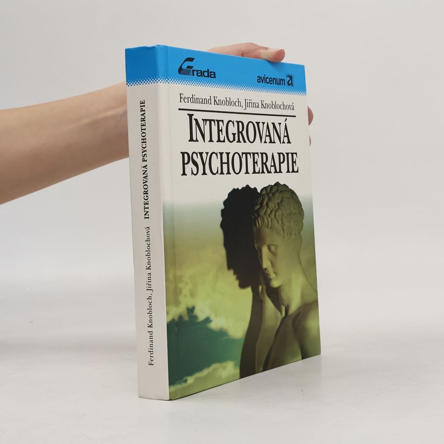 Ferdinand Knobloch Integrovaná psychoterapie
