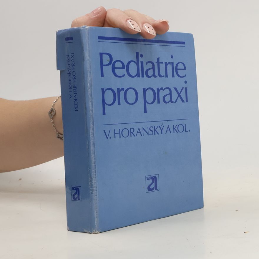 Viktor Horanský Pediatrie pro praxi