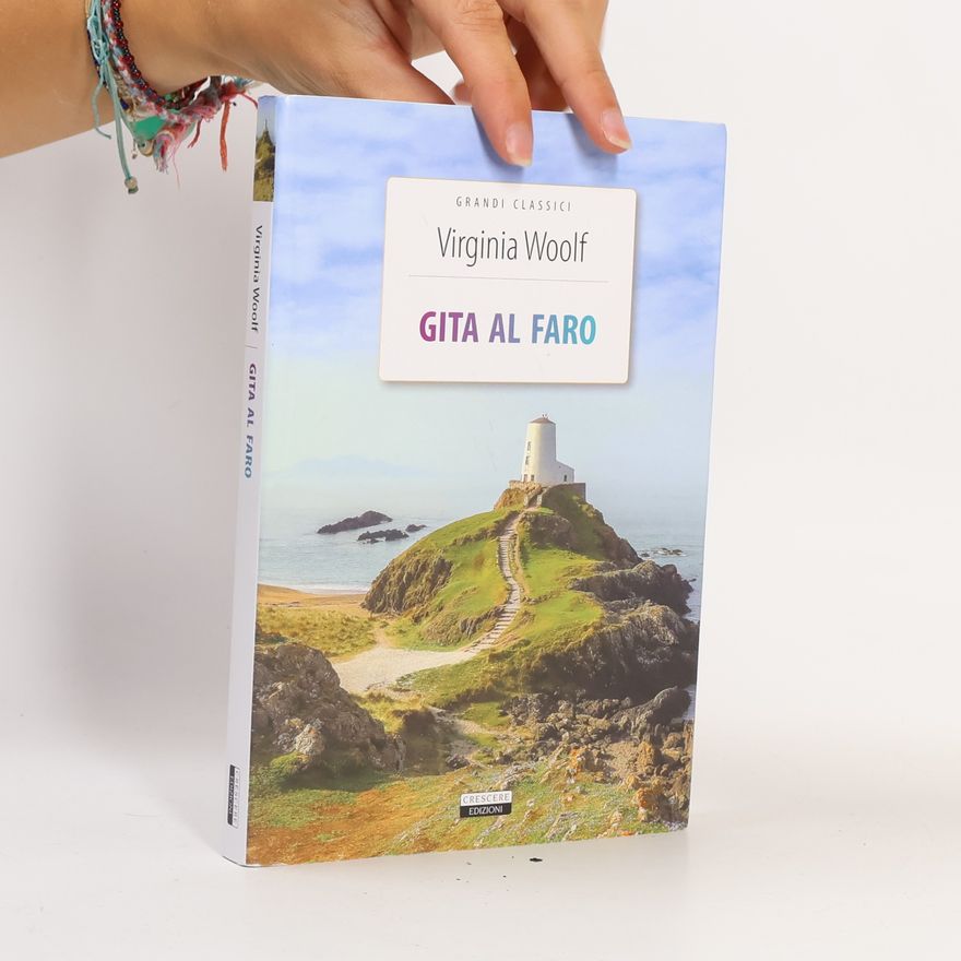 Virginia Woolf Grandi Classici: Gita al faro