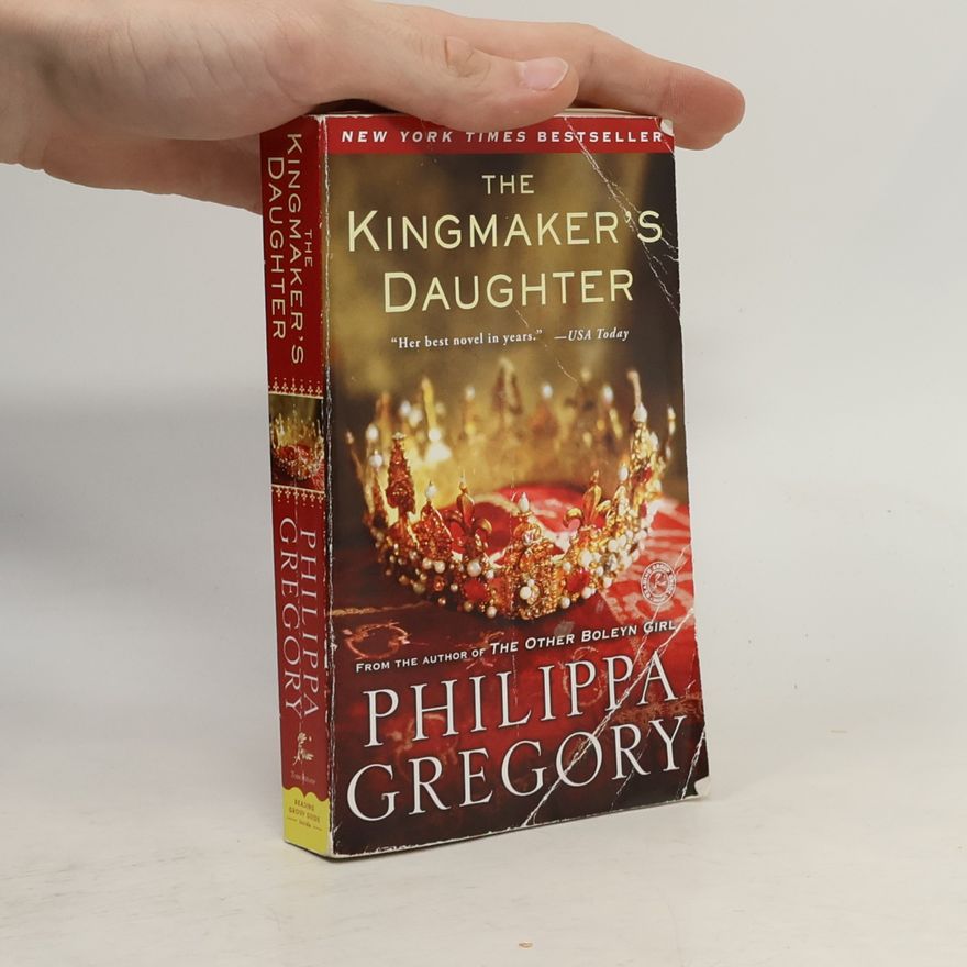Philippa Gregory The Kingmaker's Daughter. Dornenschwestern, englische Ausgabe
