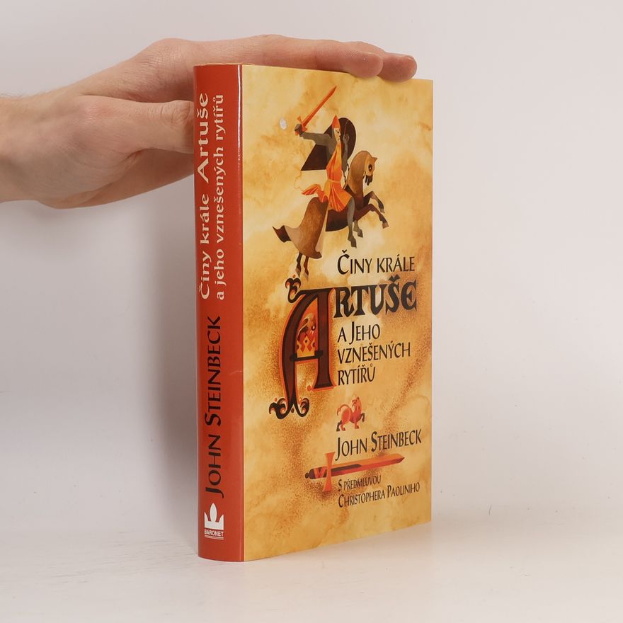 John Steinbeck Činy krále Artuše a jeho vznešených rytířů