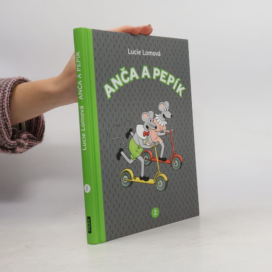 Lucie Lomová Anča a Pepík. 2