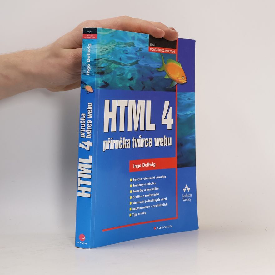 Elmar Dellwig HTML 4 - příručka tvůrce webu