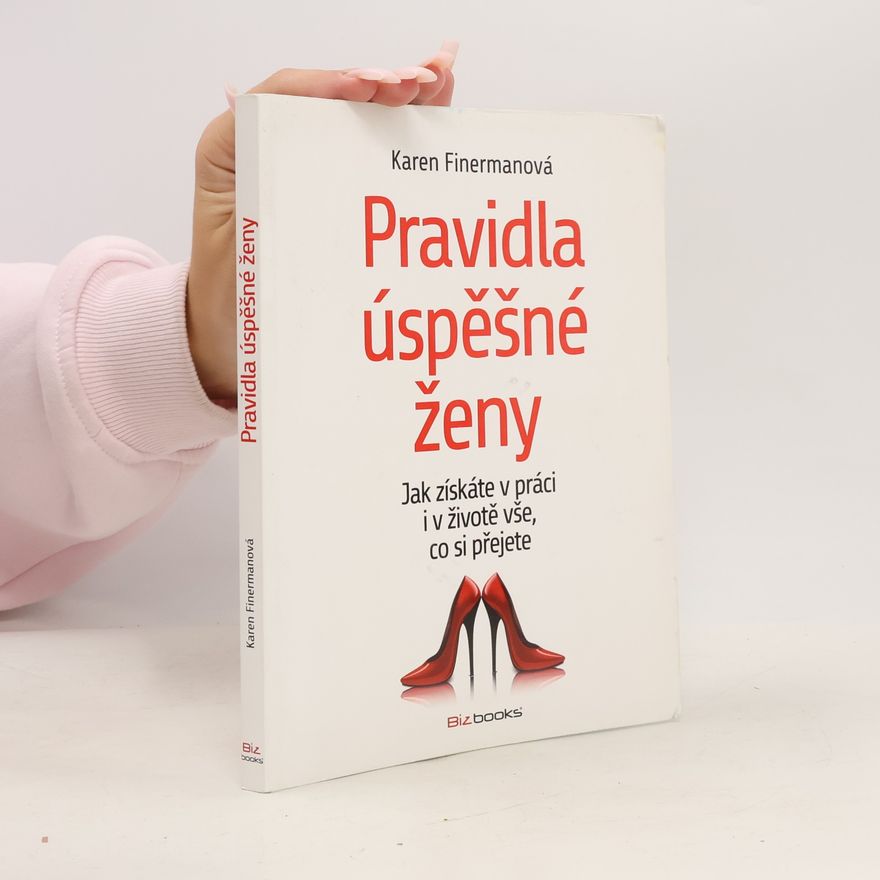 Karen Finerman Pravidla úspěšné ženy