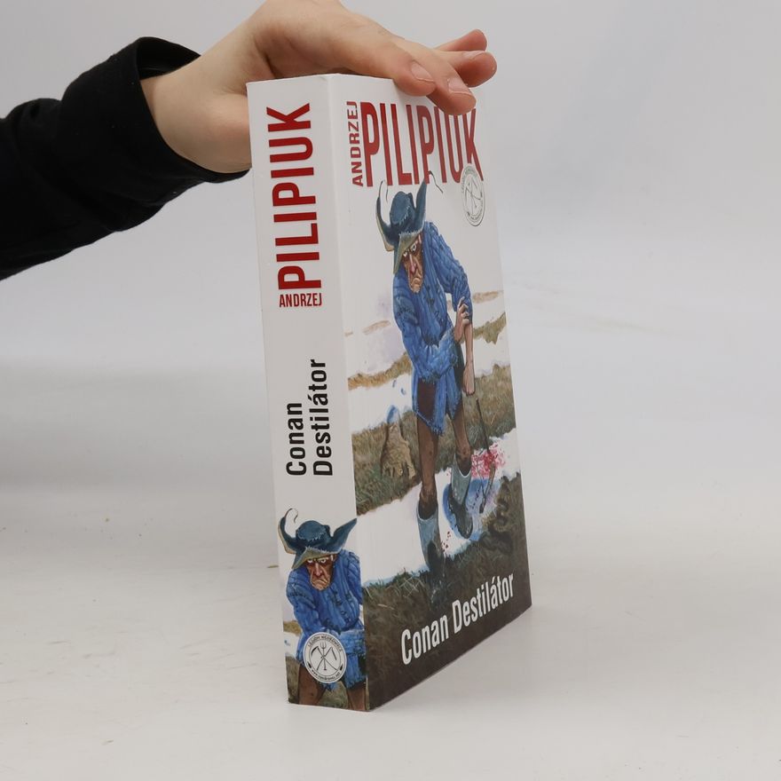 Andrzej Pilipiuk Conan Destilátor