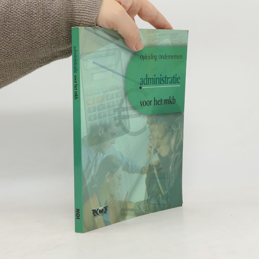 K.P. Pietersen Administratie voor het mkb (Module 2 Bedrijfsvoering, Vakgebied 2.2 - Administratie)