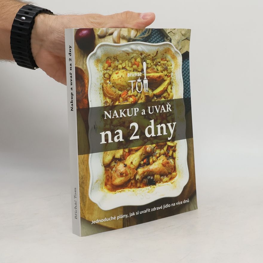 Tomáš Kosačík Nakup a uvař na 2 dny