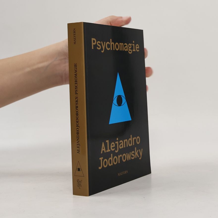 Alejandro Jodorowsky Psychomagie