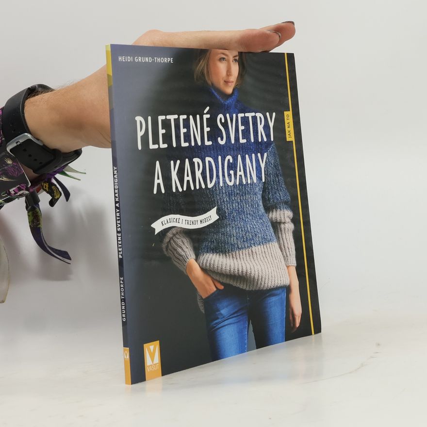 Heidi Grund Thorpe Pletené svetry a kardigany - Klasické i trendy modely