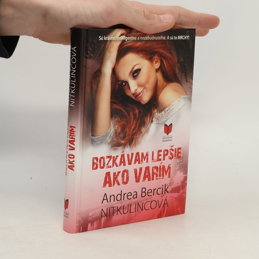 Andrea Bercik Nitkulincová Bozkávam lepšie ako varím
