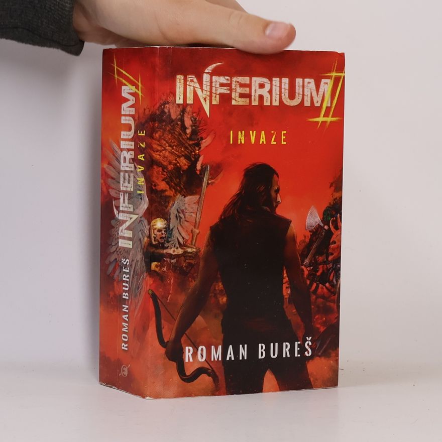 Roman Bureš Inferium. II, Invaze