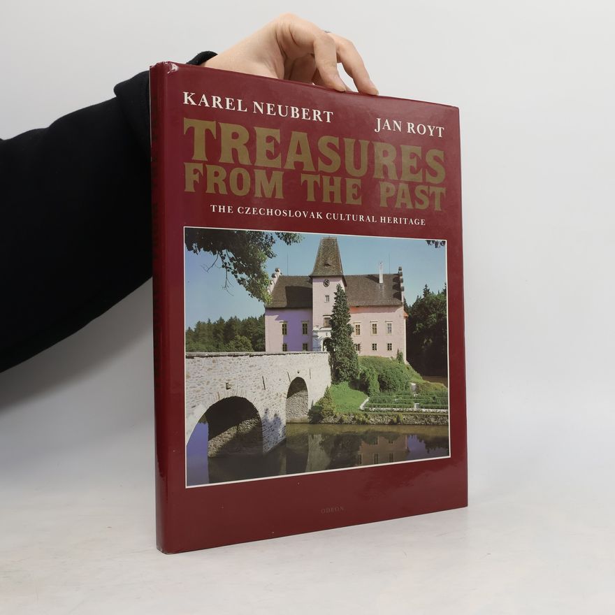 Michael Hecht Treasures from the Past : The Czechoslovak Cultural Heritage