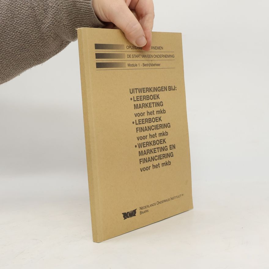 Various authors Uitwerkingen bij Module 1 - Bedrijfsbeheer