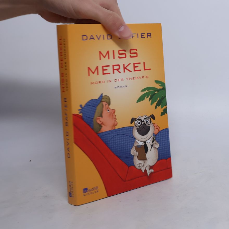 David Safier Miss Merkel - Mord in der Therapie