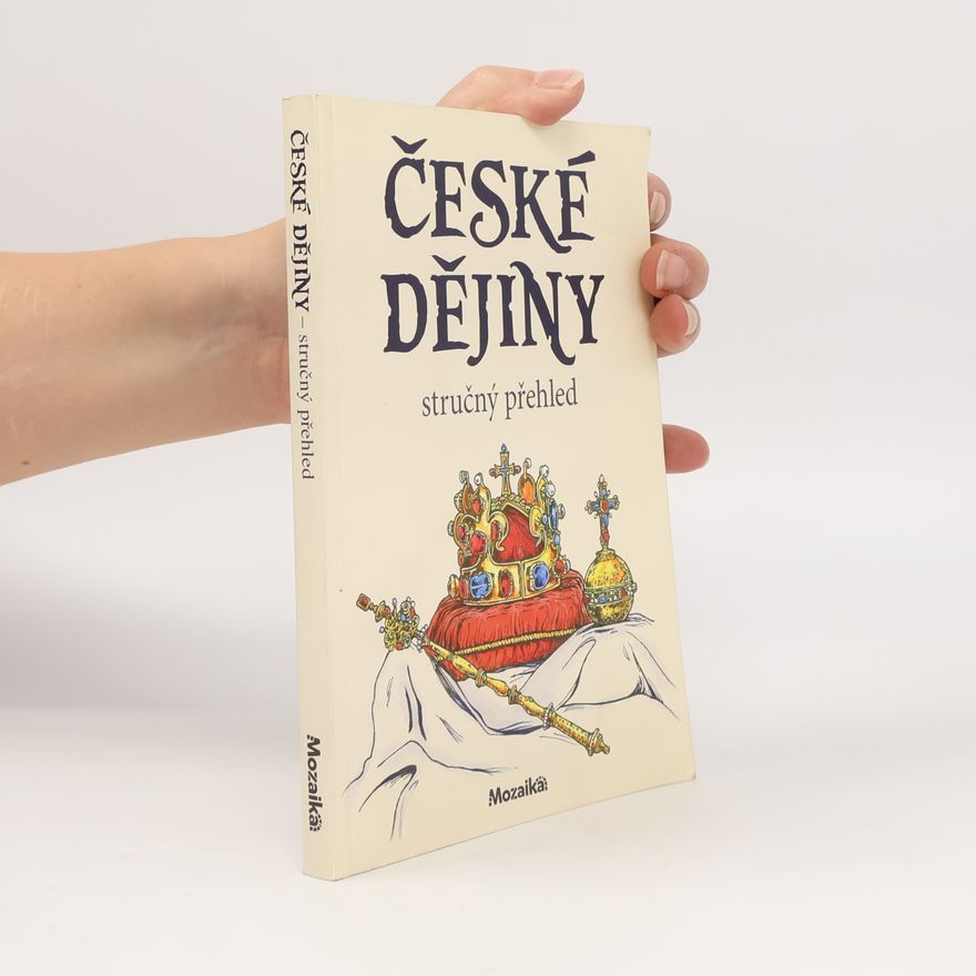 Various authors České dějiny. Stručný přehled