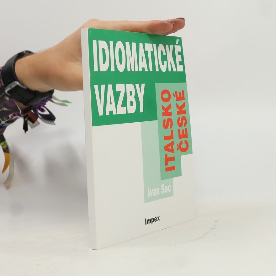 Ivan Sec Italsko-české idiomatické vazby