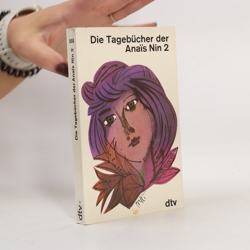 Anaïs Nin Die Tagebücher der Anaïs Nin 2